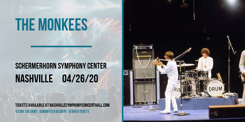 The Monkees at Schermerhorn Symphony Center tickets The Monkees at Schermerhorn Symphony Center
