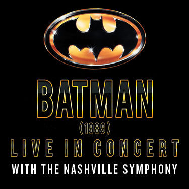 Nashville Symphony: Batman Live In Concert [CANCELLED] at Schermerhorn Symphony Center