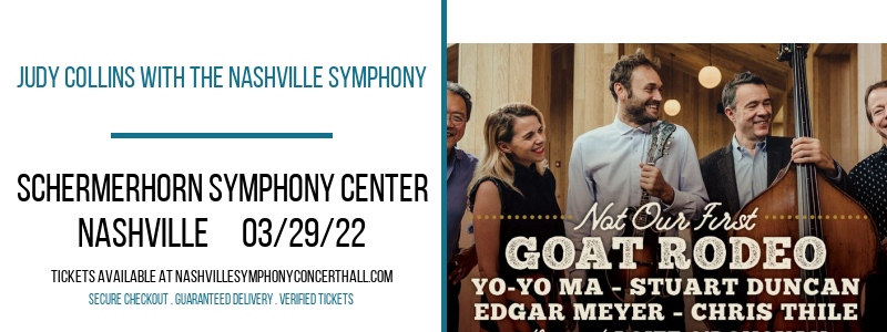 Judy Collins With The Nashville Symphony at Schermerhorn Symphony Center tickets Judy Collins With The Nashville Symphony at Schermerhorn Symphony Center