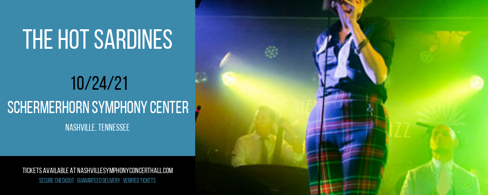The Hot Sardines at Schermerhorn Symphony Center tickets The Hot Sardines at Schermerhorn Symphony Center