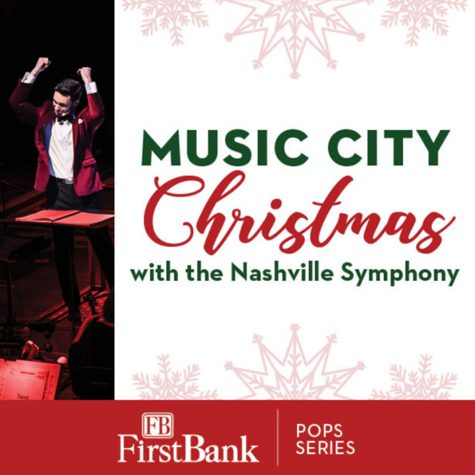 Music City Christmas with The Nashville Symphony at Schermerhorn Symphony Center