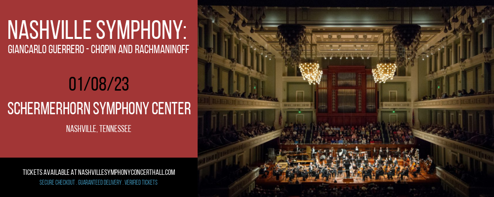 Nashville Symphony: Giancarlo Guerrero - Chopin and Rachmaninoff at Schermerhorn Symphony Center tickets Nashville Symphony: Giancarlo Guerrero - Chopin and Rachmaninoff at Schermerhorn Symphony Center