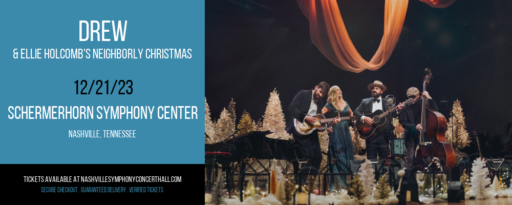 Drew & Ellie Holcomb's Neighborly Christmas at Schermerhorn Symphony Center