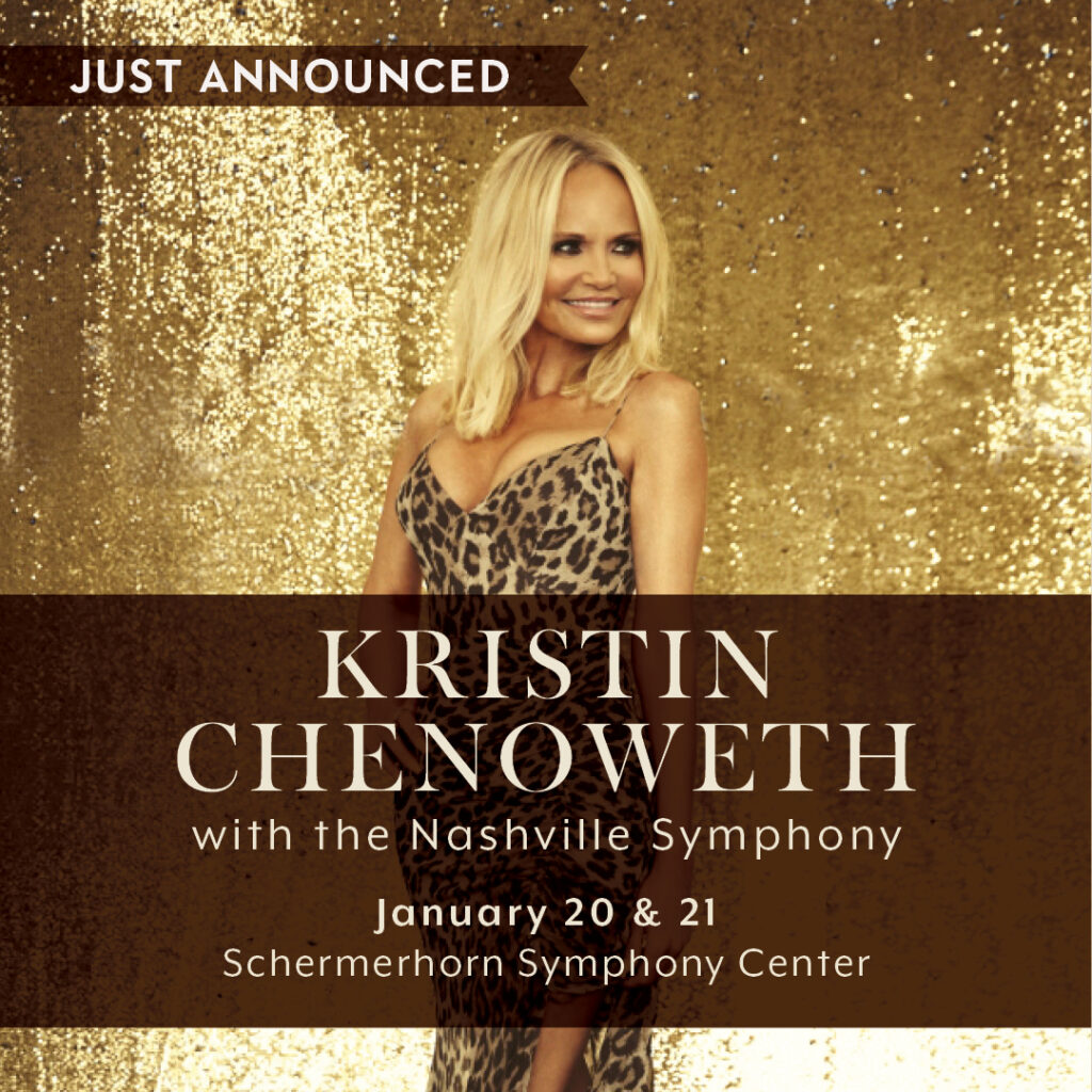 Kristin Chenoweth & Nashville Symphony