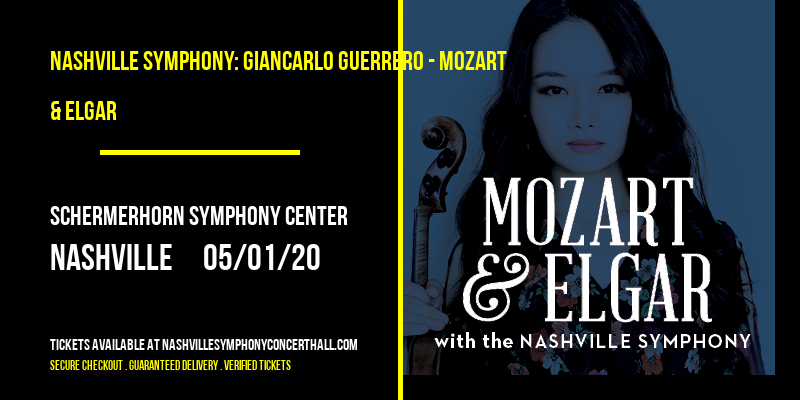 Nashville Symphony: Giancarlo Guerrero - Mozart & Elgar [CANCELLED] at Schermerhorn Symphony Center