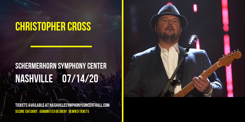 Christopher Cross [CANCELLED] at Schermerhorn Symphony Center