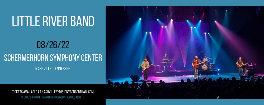 Little River Band at Schermerhorn Symphony Center tickets Little River Band at Schermerhorn Symphony Center