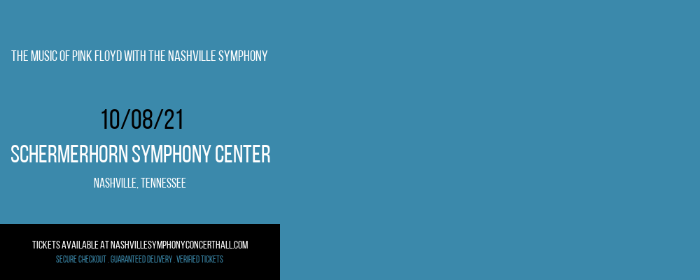 The Music Of Pink Floyd with The Nashville Symphony at Schermerhorn Symphony Center