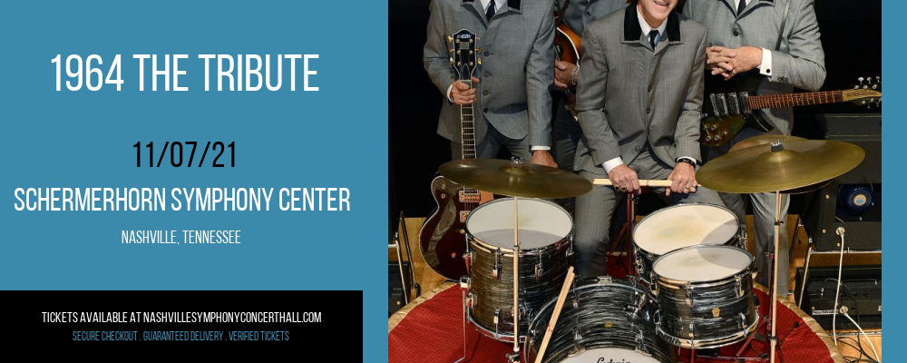1964 The Tribute at Schermerhorn Symphony Center tickets 1964 The Tribute at Schermerhorn Symphony Center