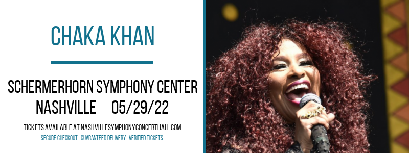 Chaka Khan at Schermerhorn Symphony Center tickets Chaka Khan at Schermerhorn Symphony Center
