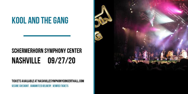 Kool and The Gang at Schermerhorn Symphony Center tickets Kool and The Gang at Schermerhorn Symphony Center