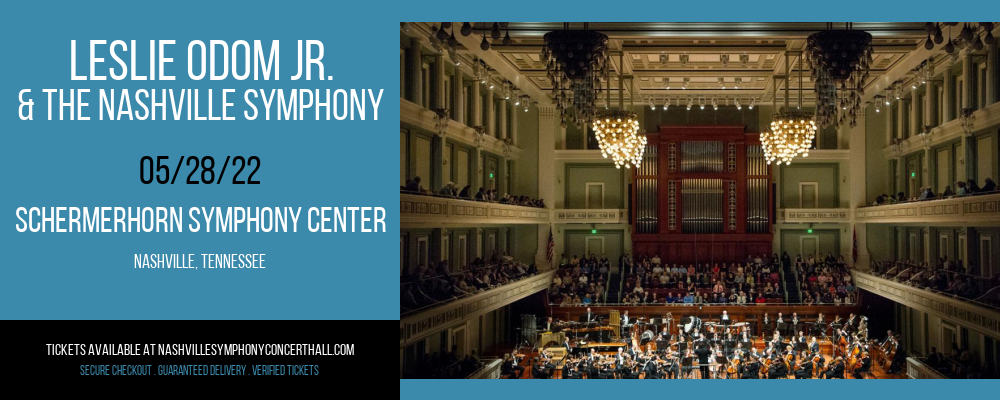 Leslie Odom Jr. & The Nashville Symphony at Schermerhorn Symphony Center tickets Leslie Odom Jr. & The Nashville Symphony at Schermerhorn Symphony Center