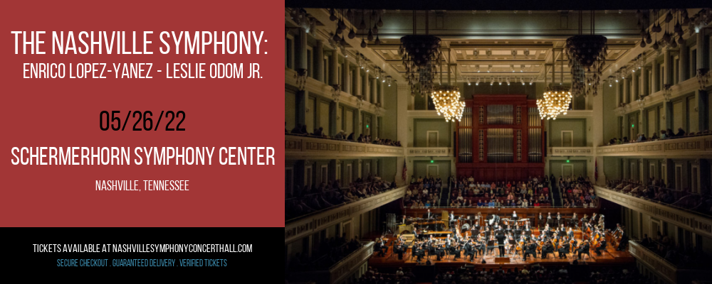 The Nashville Symphony: Enrico Lopez-Yanez - Leslie Odom Jr. at Schermerhorn Symphony Center