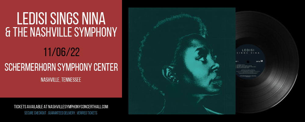 Ledisi Sings Nina & The Nashville Symphony at Schermerhorn Symphony Center tickets Ledisi Sings Nina & The Nashville Symphony at Schermerhorn Symphony Center