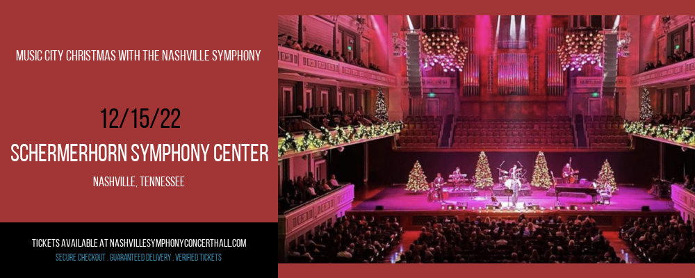 Music City Christmas With The Nashville Symphony at Schermerhorn Symphony Center tickets Music City Christmas With The Nashville Symphony at Schermerhorn Symphony Center