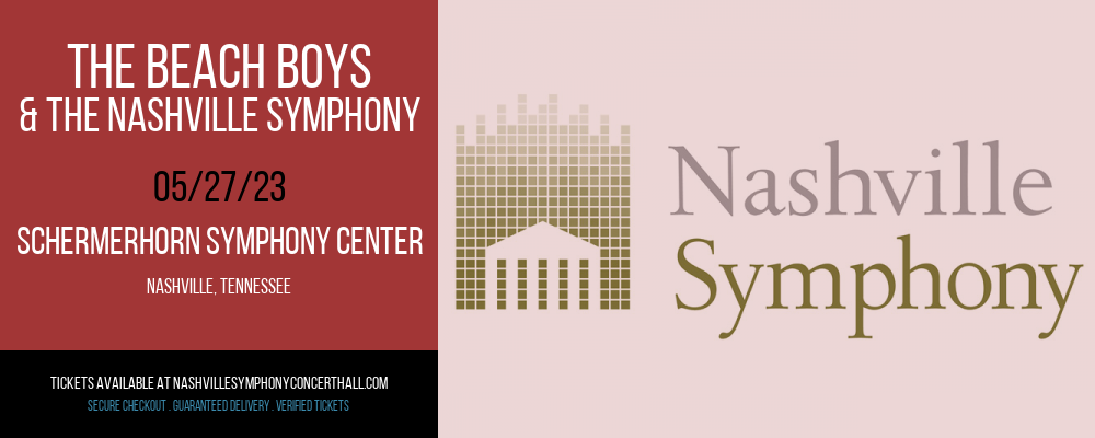 The Beach Boys & The Nashville Symphony at Schermerhorn Symphony Center