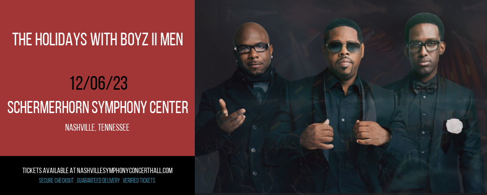 The Holidays With Boyz II Men at Schermerhorn Symphony Center