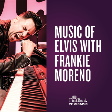 Frankie Moreno & Nashville Symphony: Music of Elvis