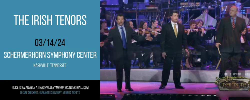 The Irish Tenors at Schermerhorn Symphony Center