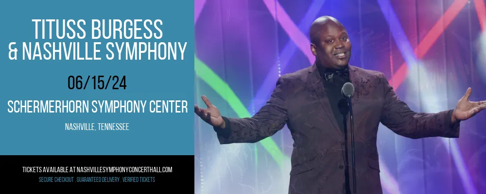 Tituss Burgess & Nashville Symphony at Schermerhorn Symphony Center