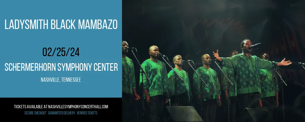 Ladysmith Black Mambazo at Schermerhorn Symphony Center