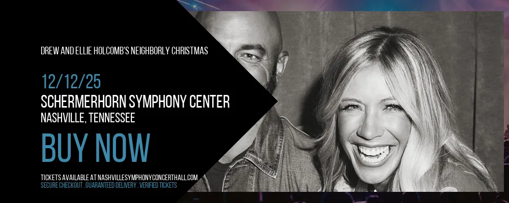 Drew and Ellie Holcomb's Neighborly Christmas at Schermerhorn Symphony Center